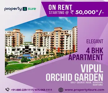 Vipul Orchid Garden for Rent on Golf Course Road Gurugram  4 BHK