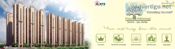 ATS Pious Hideaways Design Royal Spanish in Sector 150 Noida