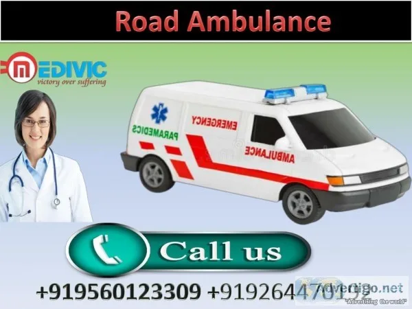 Get Stupendous Medivic Road Ambulance Service in Patna at Low Pr