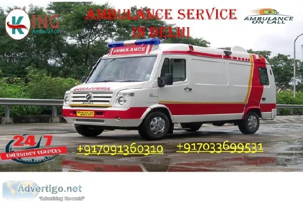 King Ambulance Service in Delhi - With Top-Most Healthcare Facil