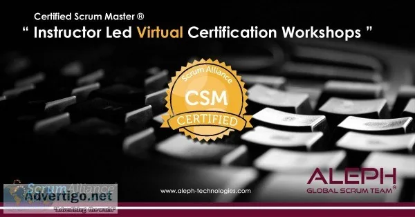 Certified Scrum Master  Scrum Alliance  Virtual Instructor Led w