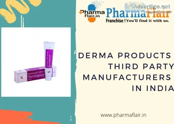 Derma products third party manufacturers in india