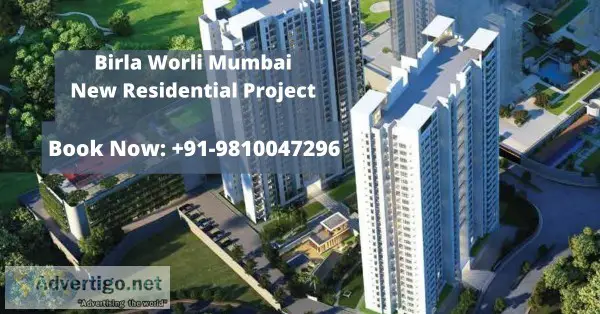 Birla Worli Mumbai &ndash Offer Great Homes at Best Location