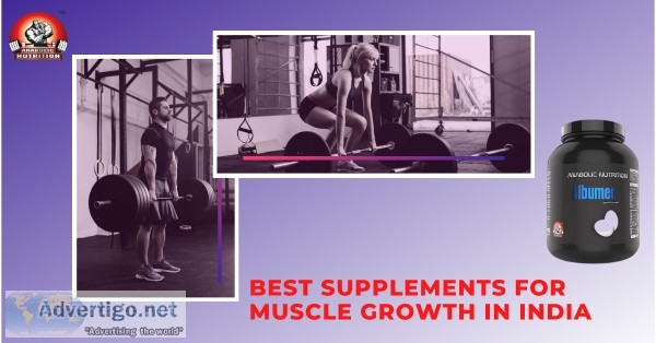 Best supplements for muscle growth in india