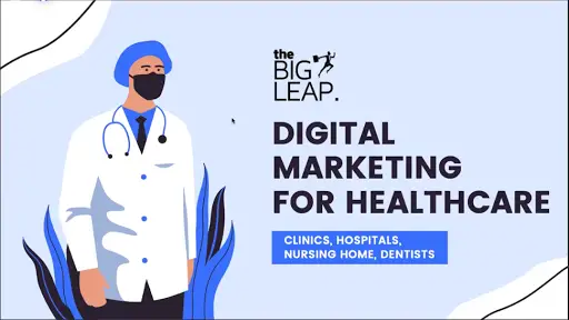 Digital Marketing Services For HealthCare at The Big Leap  Marke