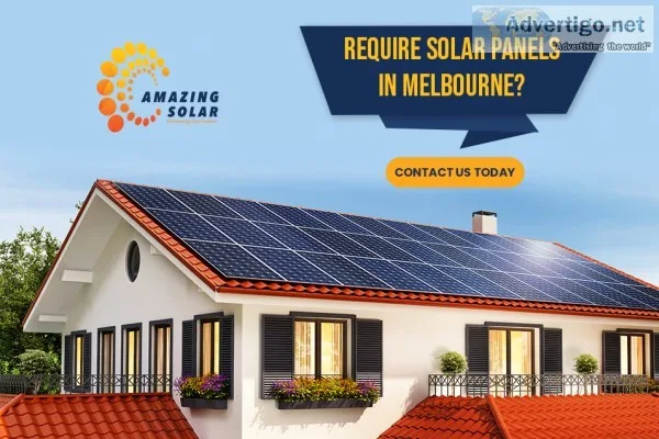 Require Solar Panels in Melbourne Contact us Today