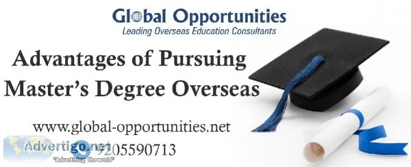Advantages of Pursuing Master&rsquos Degree Overseas