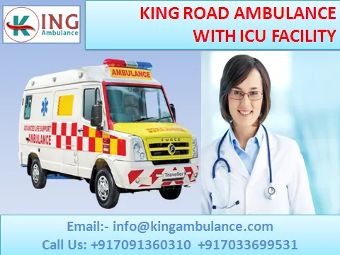 Now Get Safest Road Ambulance Service in Delatoli by King