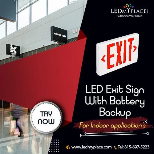 LED EXIT SIGNS SAVE ENERGY SECURE LIVES