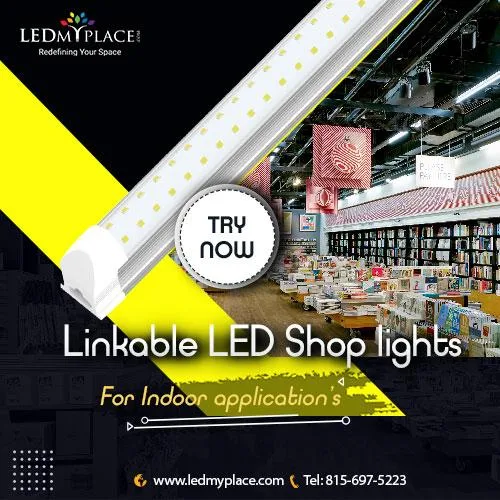 VERSATILE LED SHOP LIGHTS FOR VARIOUS LIGHTING PROJECTS
