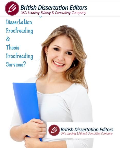 Dissertation Proofreading UK  British Dissertation Editors.co.uk