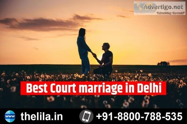 Best Court marriage in Delhi &ndash Lead India law associates