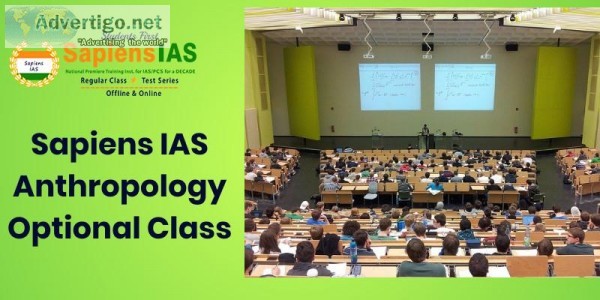 Sapiens IAS Anthropology Optional Class for Civil Services Exam 