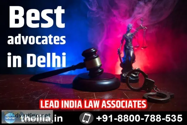 Best advocates in Delhi &ndash Lead India law associates