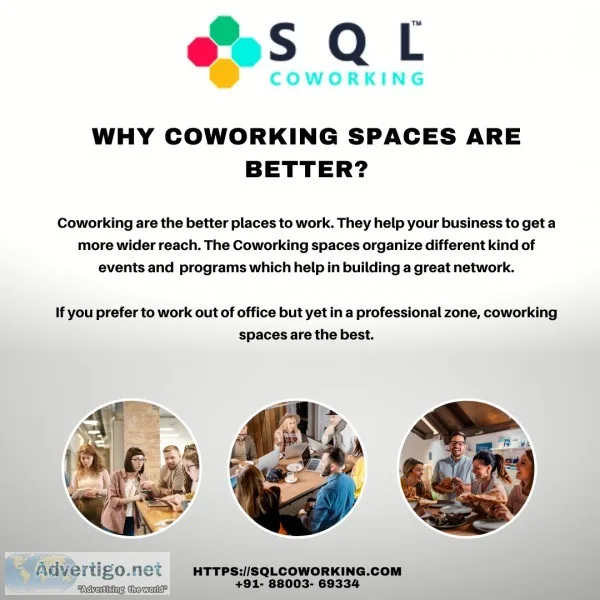 SQL Coworking will let you know why coworking spaces are better