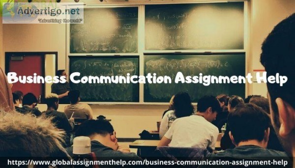 Looking for Business Communication Assignment Help online at an 