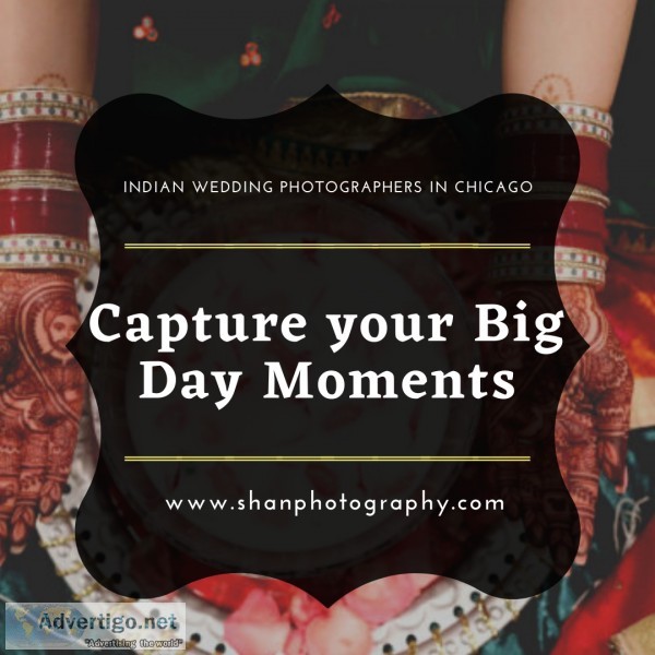 Capture your Big Day Moments - Hire Indian Wedding Photographers