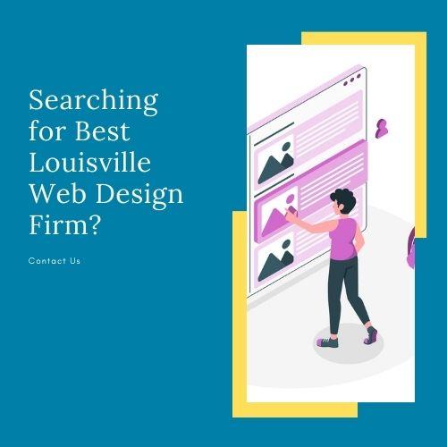 Searching for Best Louisville Web Design Firm