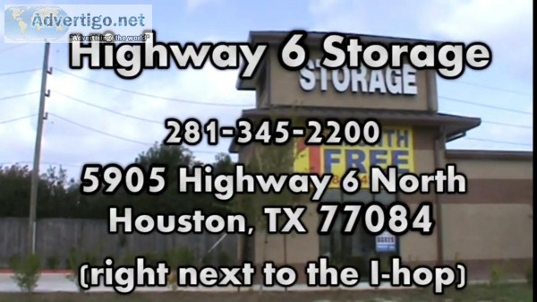 Hwy 6 Storage  10X15 50% off 2 Months