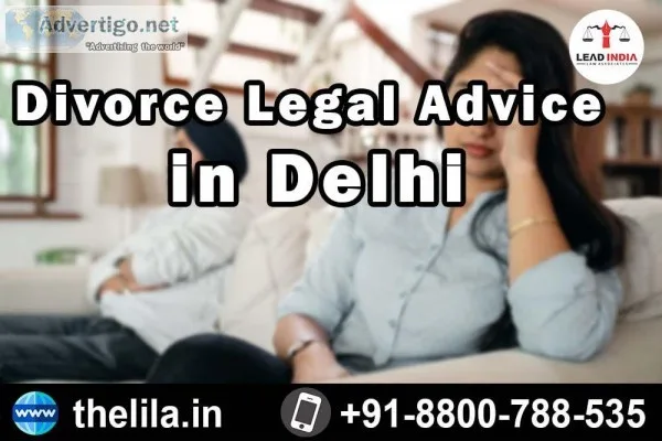 Divorce Legal Advice in Delhi &ndash Lead India law associates