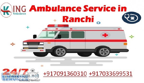 Ambulance Service in Ranchi by King &ndash Equipped with Advance