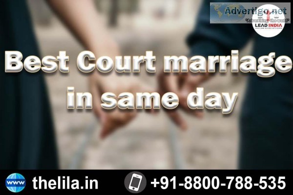 Best Court marriage in same day - Lead India law associates