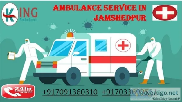 Hired King Ambulance Service in Jamshedpur &ndash Proper Medical