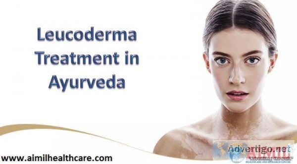 Leucoderma Treatment in Ayurveda