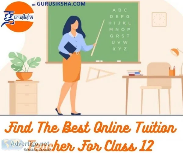 Get the Home Tuition for Class 12