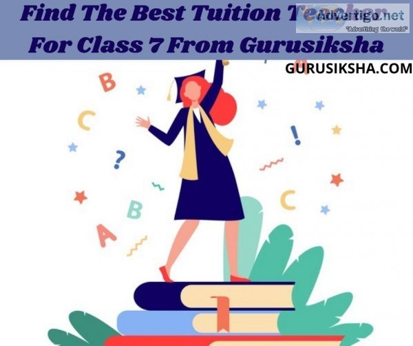 Get The Best And Affordable Private Tutor Class for 7
