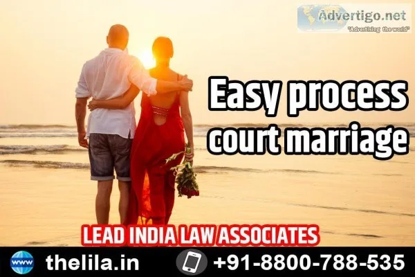 Easy process court marriage &ndash Lead India law associates