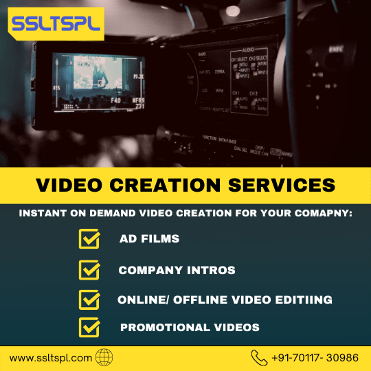 Video Creation Services By SSLTSPL