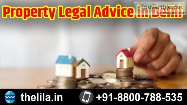Property Legal Advice in Delhi &ndash Lead India law associates