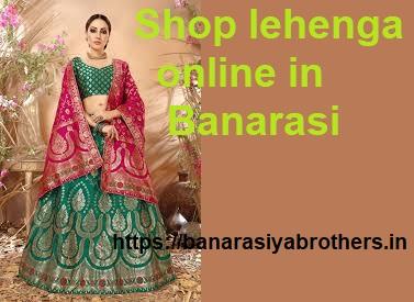 Shop lehenga online in Banarasi - Banarasiyabrothers