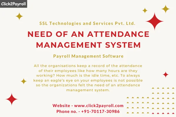 Need of an attendance management system  Click2Payroll