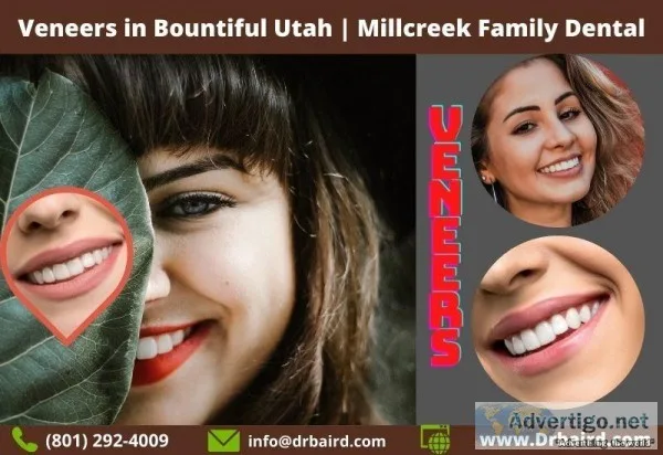 Veneers Bountiful Utah  Millcreek Family Dental