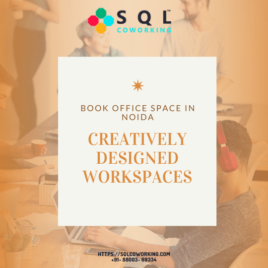 Perfect Coworking Environment At SQL Coworking