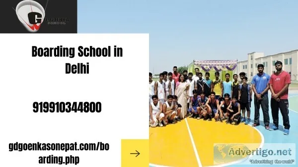 Best Boarding Schools in Delhi &ndash GD Goenka
