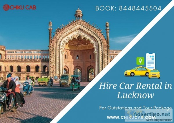 Are you planning for car hire in Lucknow