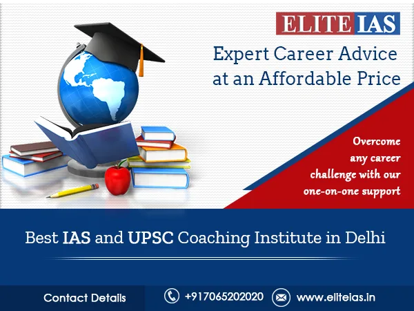 Elite ias academy - best upsc coaching in delhi