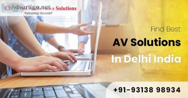 Find best AV Solutions in Delhi India