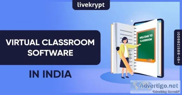 Best Virtual Classroom Software in India with Livekrypt