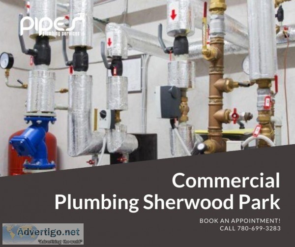 Professional Commercial Plumbing Sherwood Park by Pipes Plumbing