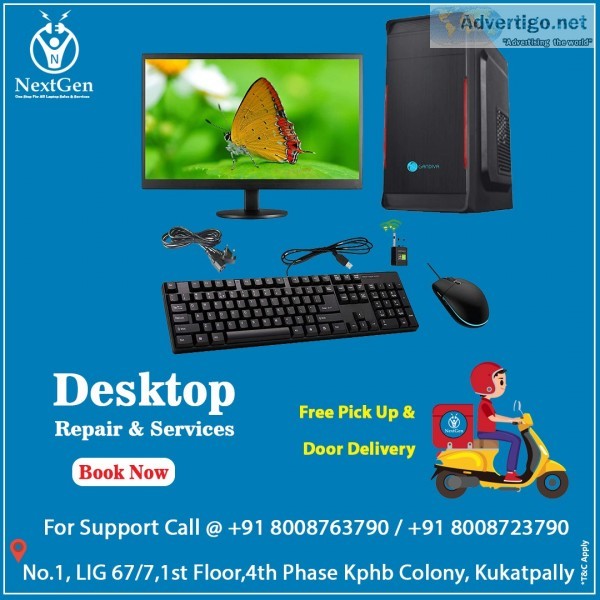 Desktop service center in kukatpally at nextgen