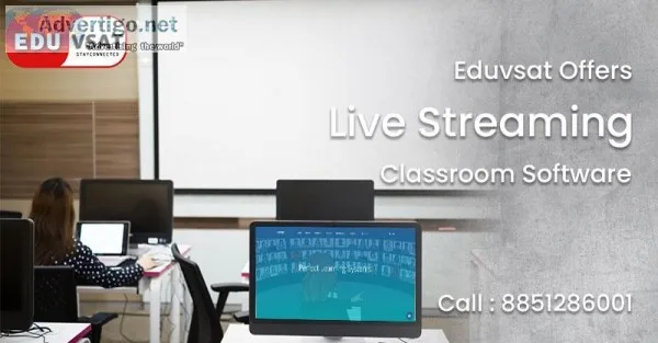 EduVSAT offers Live Streaming Classroom Software
