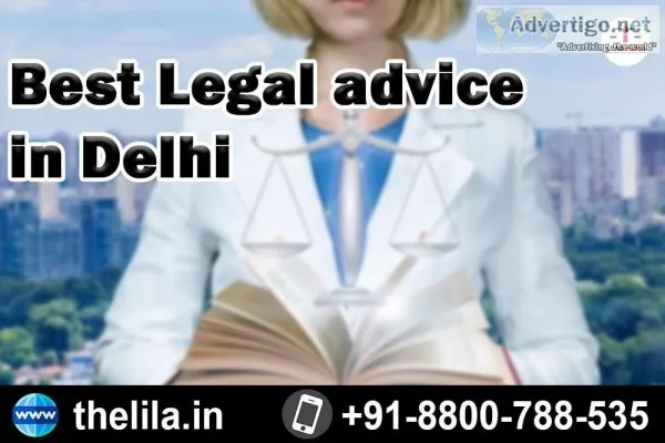 Best Legal advice in Delhi - Lead India law associates