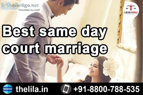 Best same day court marriage - Lead India law associates
