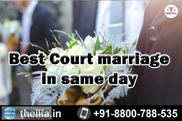 Best Court marriage in same day &ndash Lead India law associates