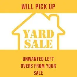 Will Pick Up Left Over Garage Sales