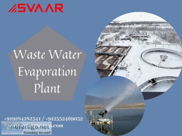 Industrial waste Water Evaporation Plant Manufacturer